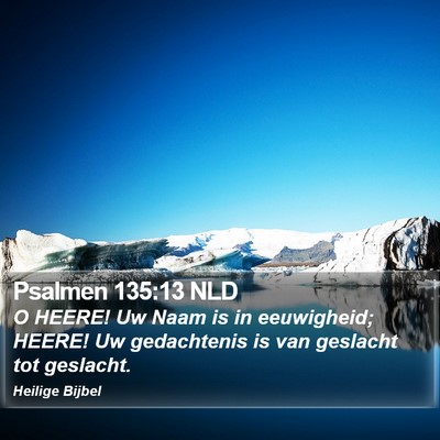 Psalmen 135:13 NLD Bible Verse Image