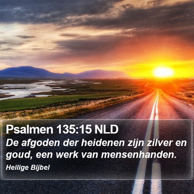 Psalmen 135:15 NLD Bible Verse Image