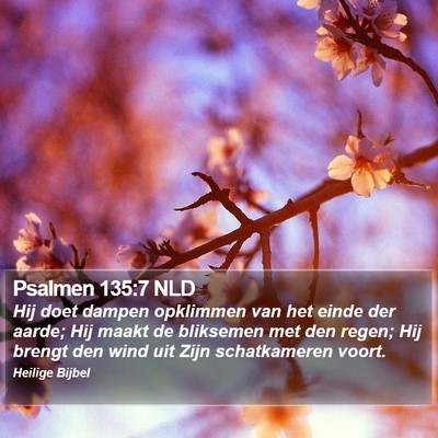 Psalmen 135:7 NLD Bible Verse Image