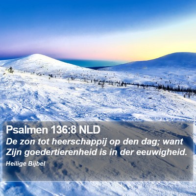 Psalmen 136:8 NLD Bible Verse Image