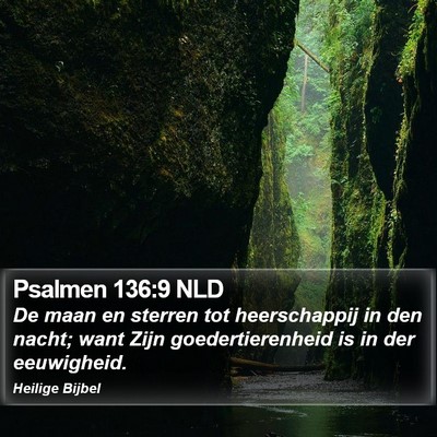 Psalmen 136:9 NLD Bible Verse Image