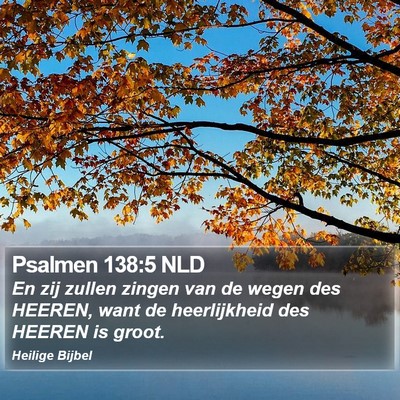 Psalmen 138:5 NLD Bible Verse Image