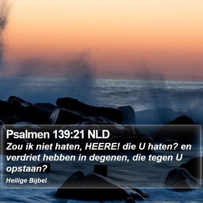 Psalmen 139:21 NLD Bible Verse Image