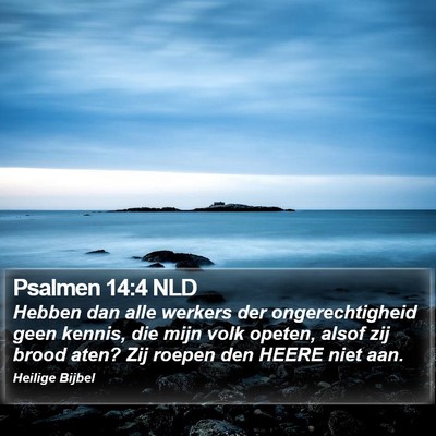 Psalmen 14:4 NLD Bible Verse Image