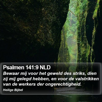 Psalmen 141:9 NLD Bible Verse Image
