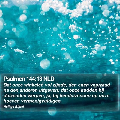 Psalmen 144:13 NLD Bible Verse Image