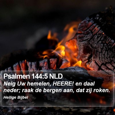Psalmen 144:5 NLD Bible Verse Image