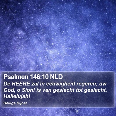 Psalmen 146:10 NLD Bible Verse Image