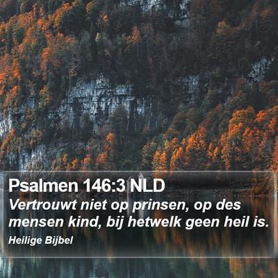 Psalmen 146:3 NLD Bible Verse Image