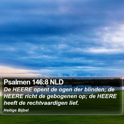 Psalmen 146:8 NLD Bible Verse Image