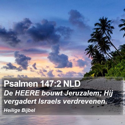 Psalmen 147:2 NLD Bible Verse Image