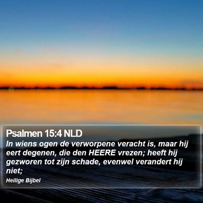 Psalmen 15:4 NLD Bible Verse Image