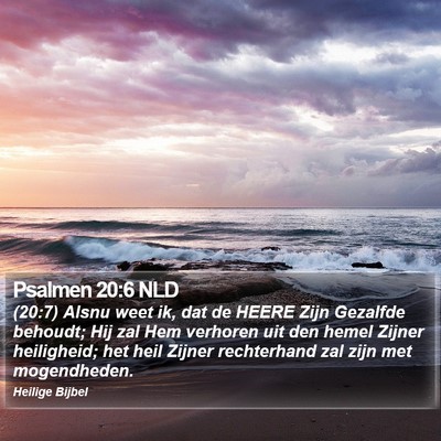 Psalmen 20:6 NLD Bible Verse Image
