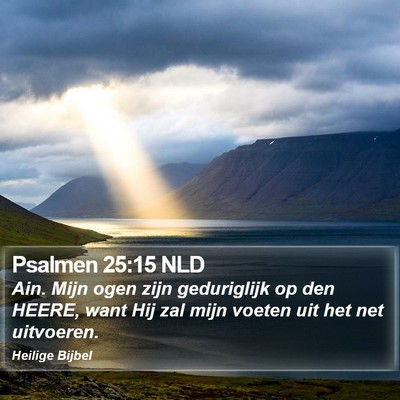 Psalmen 25:15 NLD Bible Verse Image