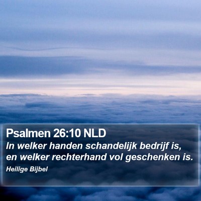 Psalmen 26:10 NLD Bible Verse Image