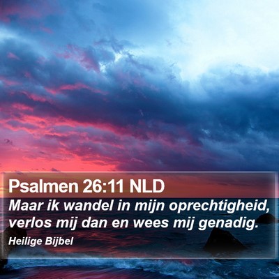 Psalmen 26:11 NLD Bible Verse Image