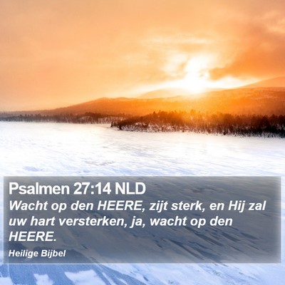 Psalmen 27:14 NLD Bible Verse Image