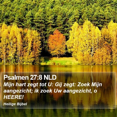 Psalmen 27:8 NLD Bible Verse Image