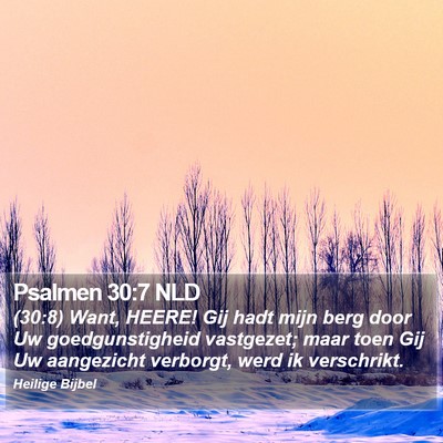 Psalmen 30:7 NLD Bible Verse Image