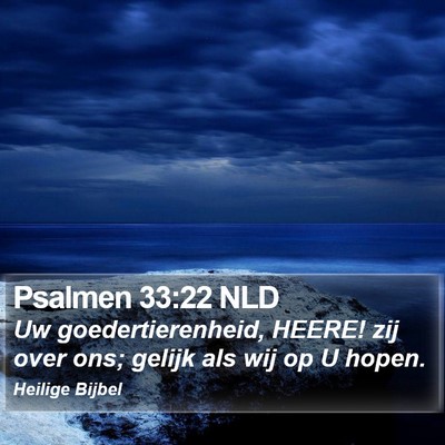 Psalmen 33:22 NLD Bible Verse Image