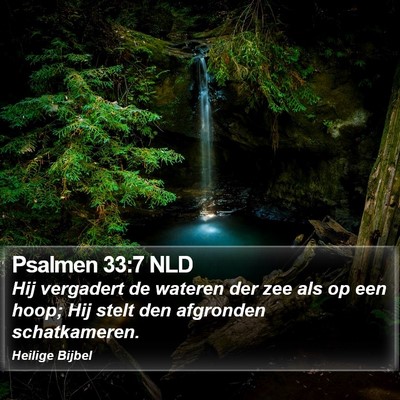Psalmen 33:7 NLD Bible Verse Image