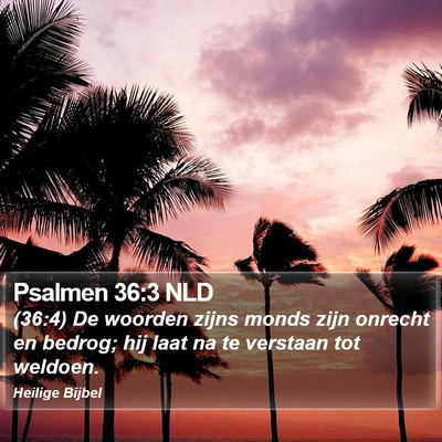 Psalmen 36:3 NLD Bible Verse Image