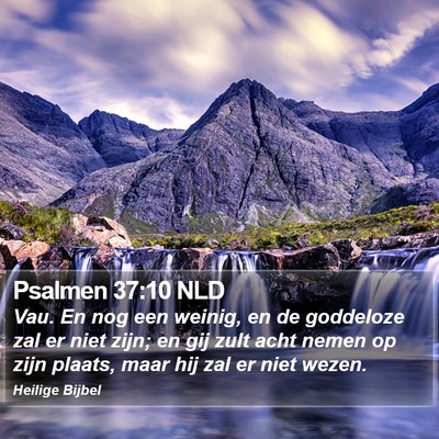 Psalmen 37:10 NLD Bible Verse Image