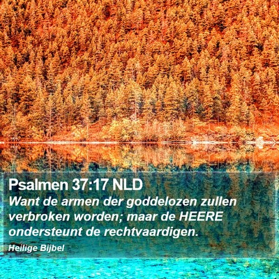 Psalmen 37:17 NLD Bible Verse Image