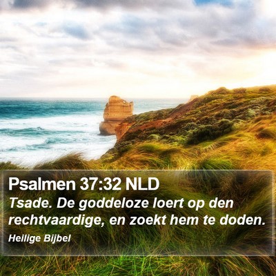 Psalmen 37:32 NLD Bible Verse Image