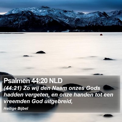 Psalmen 44:20 NLD Bible Verse Image
