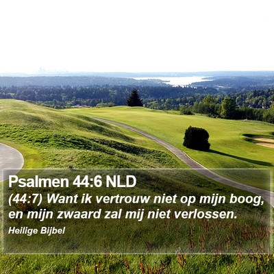 Psalmen 44:6 NLD Bible Verse Image