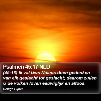 Psalmen 45:17 NLD Bible Verse Image