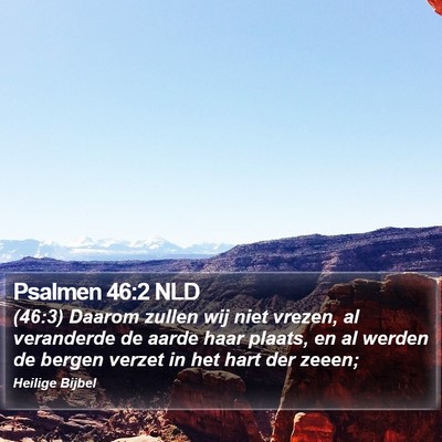 Psalmen 46:2 NLD Bible Verse Image