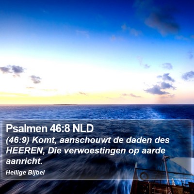 Psalmen 46:8 NLD Bible Verse Image