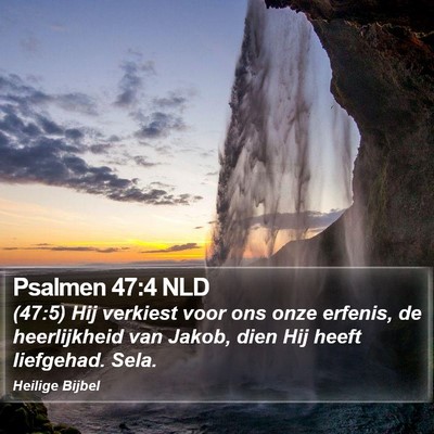 Psalmen 47:4 NLD Bible Verse Image