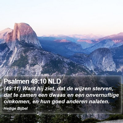 Psalmen 49:10 NLD Bible Verse Image
