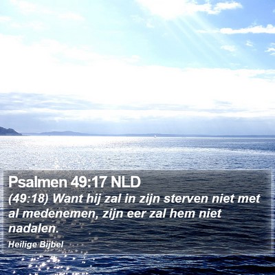 Psalmen 49:17 NLD Bible Verse Image