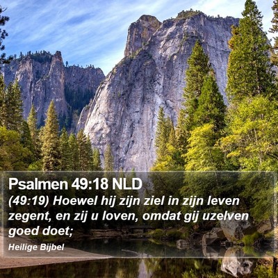 Psalmen 49:18 NLD Bible Verse Image