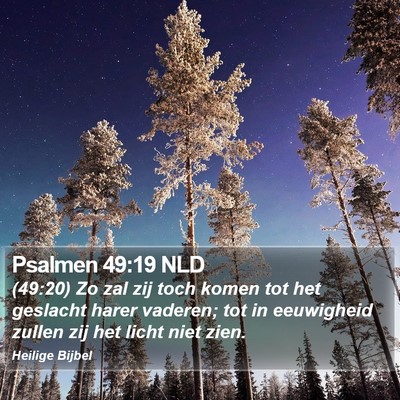 Psalmen 49:19 NLD Bible Verse Image