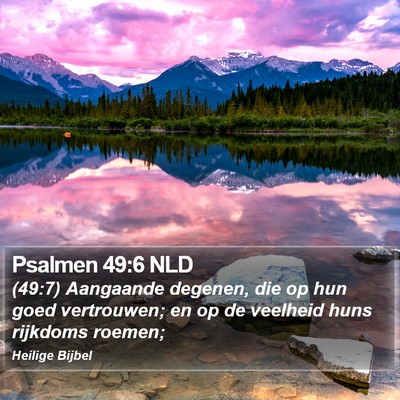 Psalmen 49:6 NLD Bible Verse Image