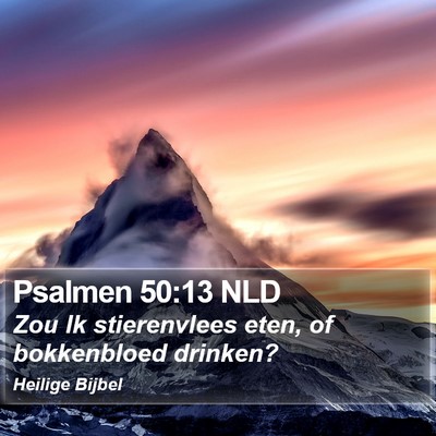 Psalmen 50:13 NLD Bible Verse Image