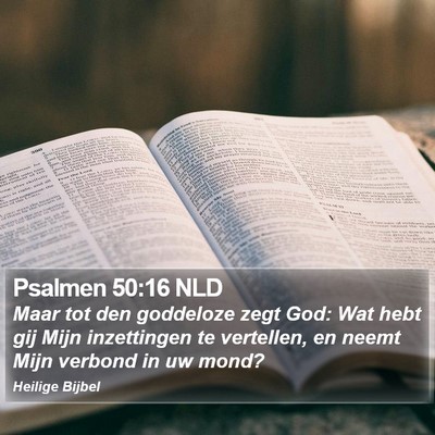 Psalmen 50:16 NLD Bible Verse Image