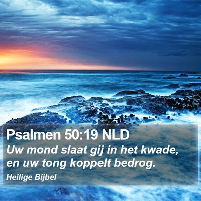 Psalmen 50:19 NLD Bible Verse Image