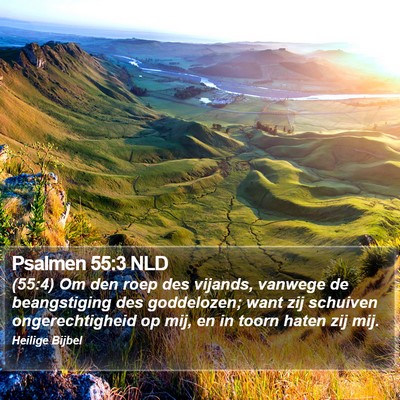 Psalmen 55:3 NLD Bible Verse Image