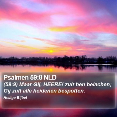 Psalmen 59:8 NLD Bible Verse Image
