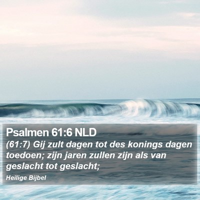 Psalmen 61:6 NLD Bible Verse Image