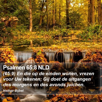 Psalmen 65:8 NLD Bible Verse Image