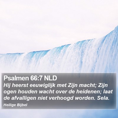 Psalmen 66:7 NLD Bible Verse Image
