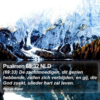 Psalmen 69:32 NLD Bible Verse Image