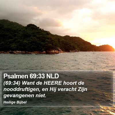 Psalmen 69:33 NLD Bible Verse Image